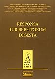 Responsa Iurisperitorum Digesta, Vol. I (Aquilafuente)