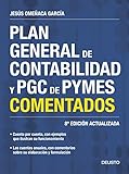 Plan General De Contabilidad Y Pgc De Pymes Comentados: 8ª Edición Actualizada (Deusto)