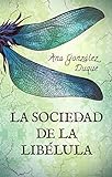 La Sociedad De La Libélula: Novela De Fantasía Juvenil