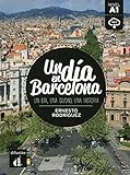 Un Dia En...: Un Dia En Barcelona (A1) - Libro + Mp3 Descargable By Ernesto Rodriguez(2015-12-29)